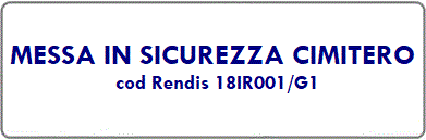 MESSA IN SICUREZZA CIMITERO - cod Rendis 18IR001/G1